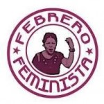 Febrero feminista